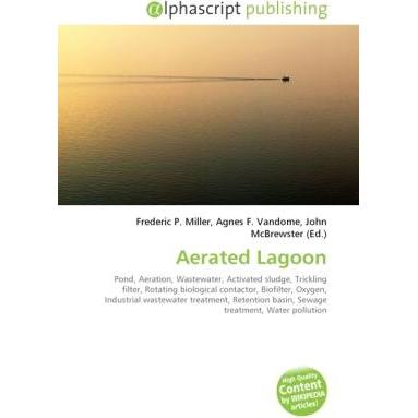 Aerated Lagoon, Fachbücher von Agnes F. Vandome, Frederic P. Miller, John McBrewster