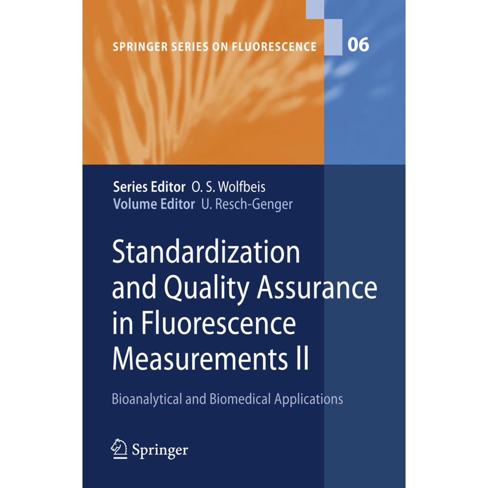 Standardization and Quality Assurance in Fluorescence Measurements II, Fachbücher von Ute Resch-Genger