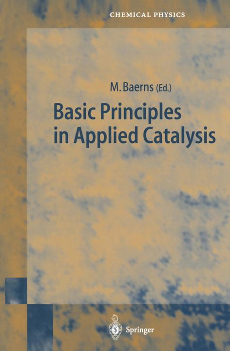 Basic Principles in Applied Catalysis (2010)