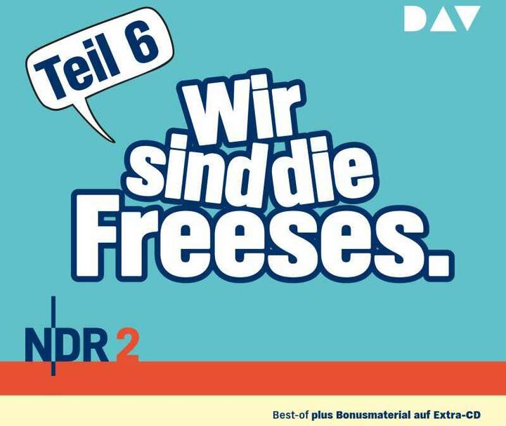 Produktbild Wir sind die Freeses. Dabei sein und alles (Andreas Altenburg, Deutsch)