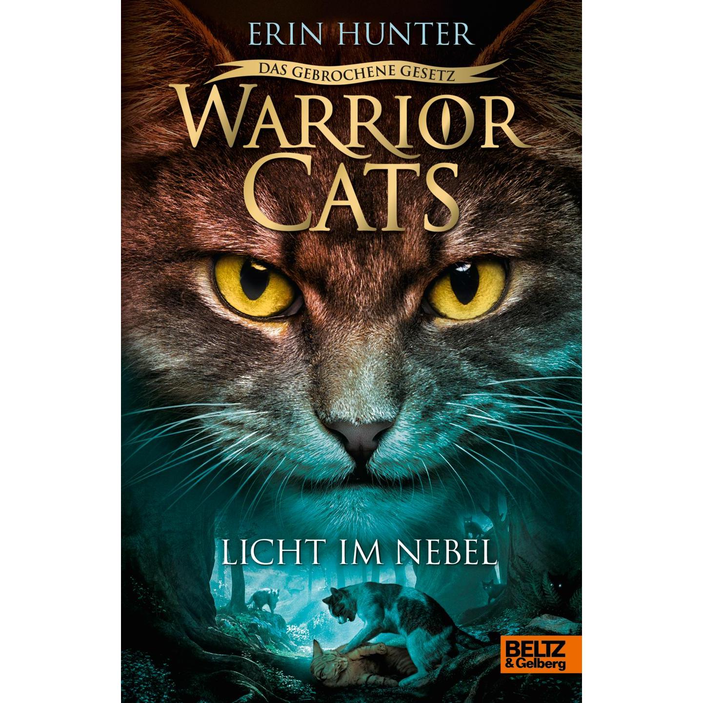 Warrior Cats - Das gebrochene Gesetz. Licht im Nebel, Kinderbücher von Erin Hunter