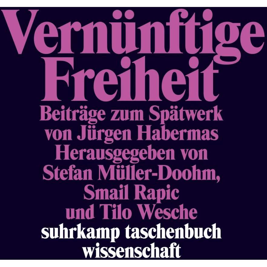 Thumbnail - Vernünftige Freiheit, Fachbücher von Smail Rapic, Tilo Wesche, Stefan Müller-Doohm, Niklas Angebauer