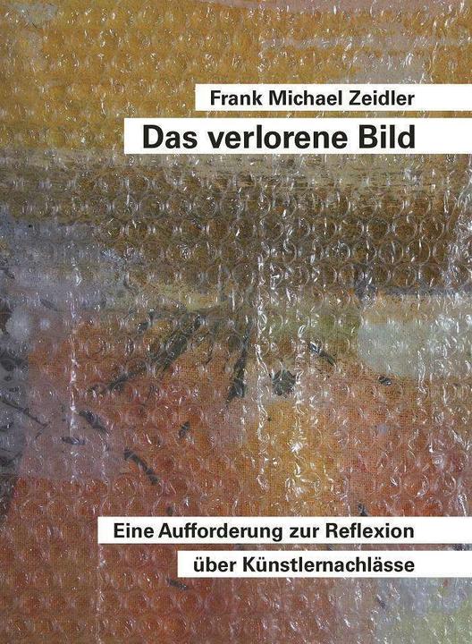 Produktbild Das verlorene Bild (Deutsch, Frank M. Zeidler, 2016)