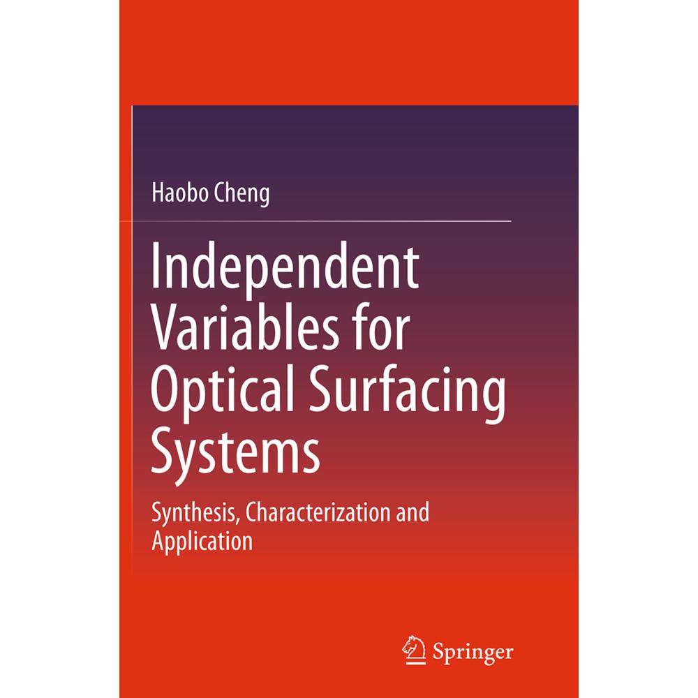 Independent Variables for Optical Surfacing Systems, Fachbücher von Haobo Cheng