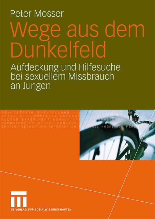 Produktbild Wege aus dem Dunkelfeld (Deutsch, Peter Mosser, 2009)