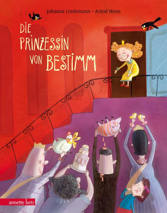 Produktbild Die Prinzessin von Bestimm (Deutsch, Johanna Lindemann, 2018)