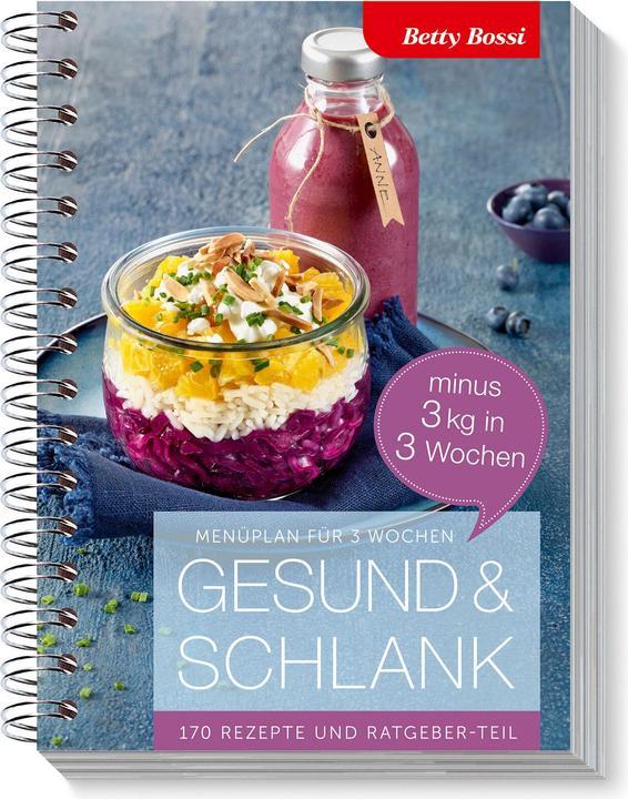 Produktbild Betty Bossi Kochbuch Gesund & Schlank - minus 3 kg in 3 Wochen (Deutsch, Betty Bossi, 2017)