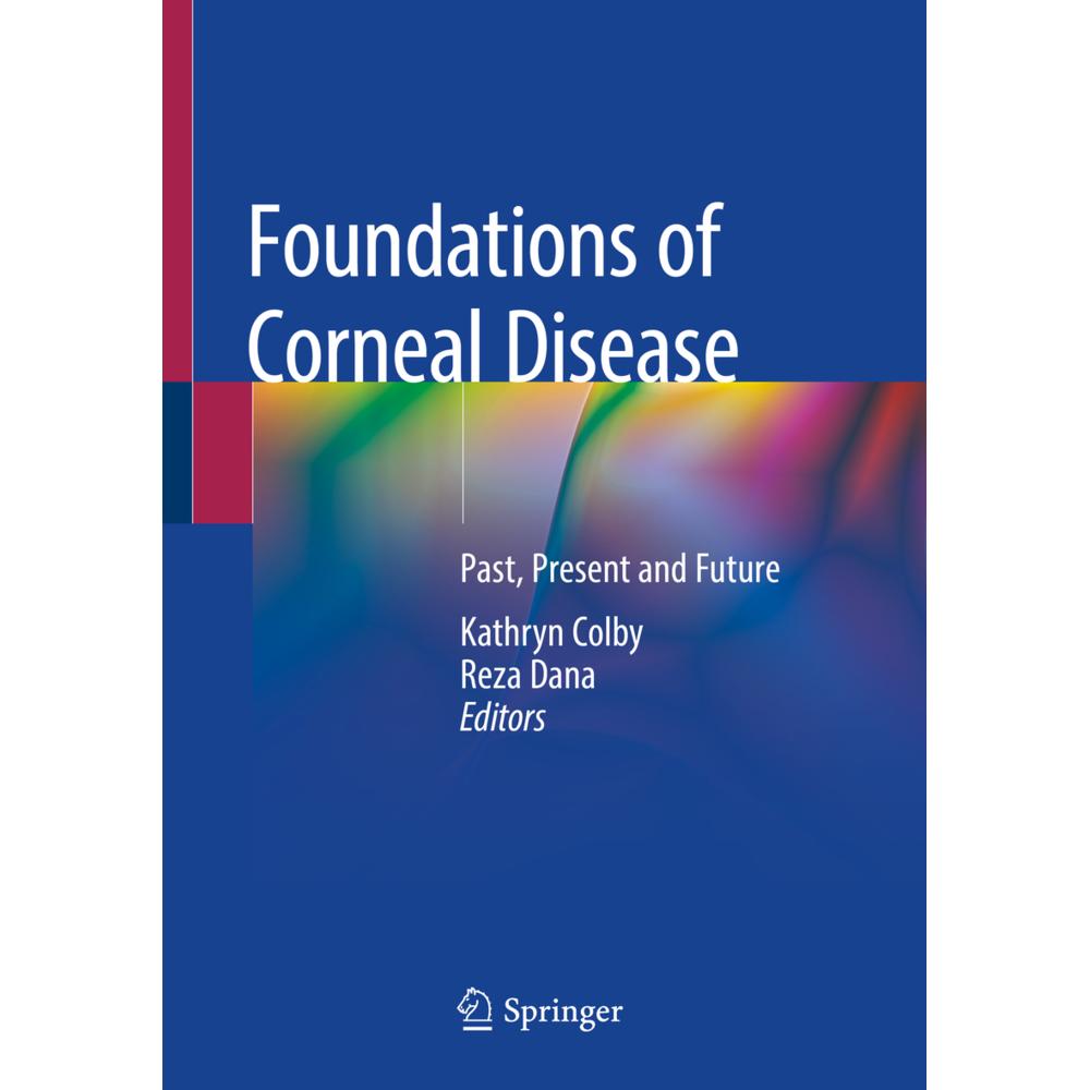 Foundations of Corneal Disease, Fachbücher von Kathryn Colby, Reza Dana