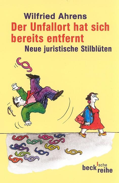 Produktbild Der Unfallort hat sich bereits entfernt (Deutsch, Wilfried Ahrens, 2007)