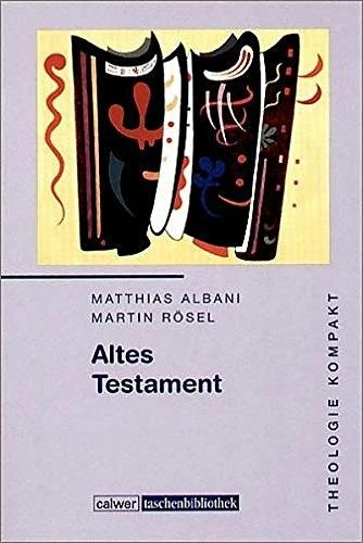 Produktbild Altes Testament (Deutsch, Martin Rösel, Matthias Albani, 2002)