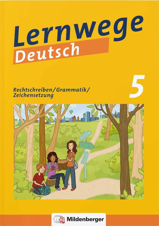 Produktbild Lernwege Deutsch 1: Rechtschreibung - Grammatik - Zeichensetzung 5 (mit Lösungsheft) (Deutsch, Bernd Kinzl, Fabian Grötsch, Jasmin Merz-Grötsch, Ute Fenske, 2022)