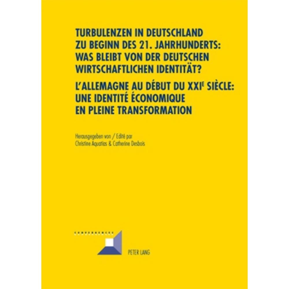 Turbulenzen in Deutschland zu Beginn des 21. Jahrhunderts: Was bleibt von der deutschen wirtschaftli, Fachbücher von Chr...