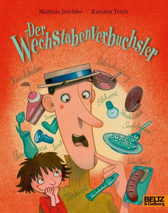 Produktbild Der Wechstabenverbuchsler (Deutsch, Karsten Teich, Mathias Jeschke, 2017)