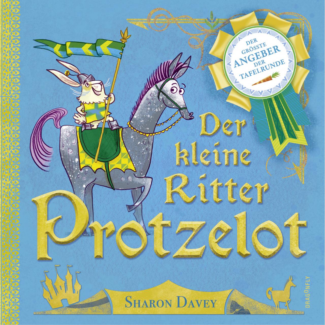 Der kleine Ritter Protzelot, Kinderbücher von Sharon Davey