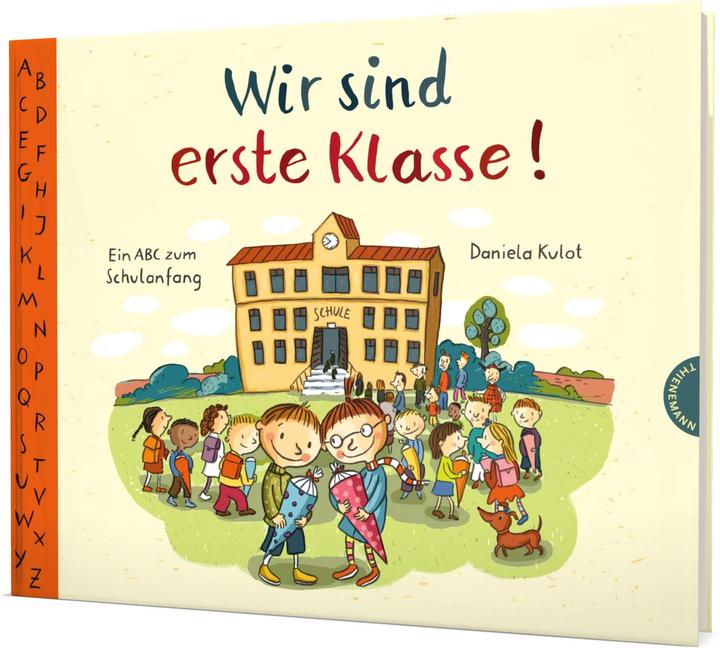 Produktbild Wir sind erste Klasse! (Deutsch, Daniela Kulot, 2018)