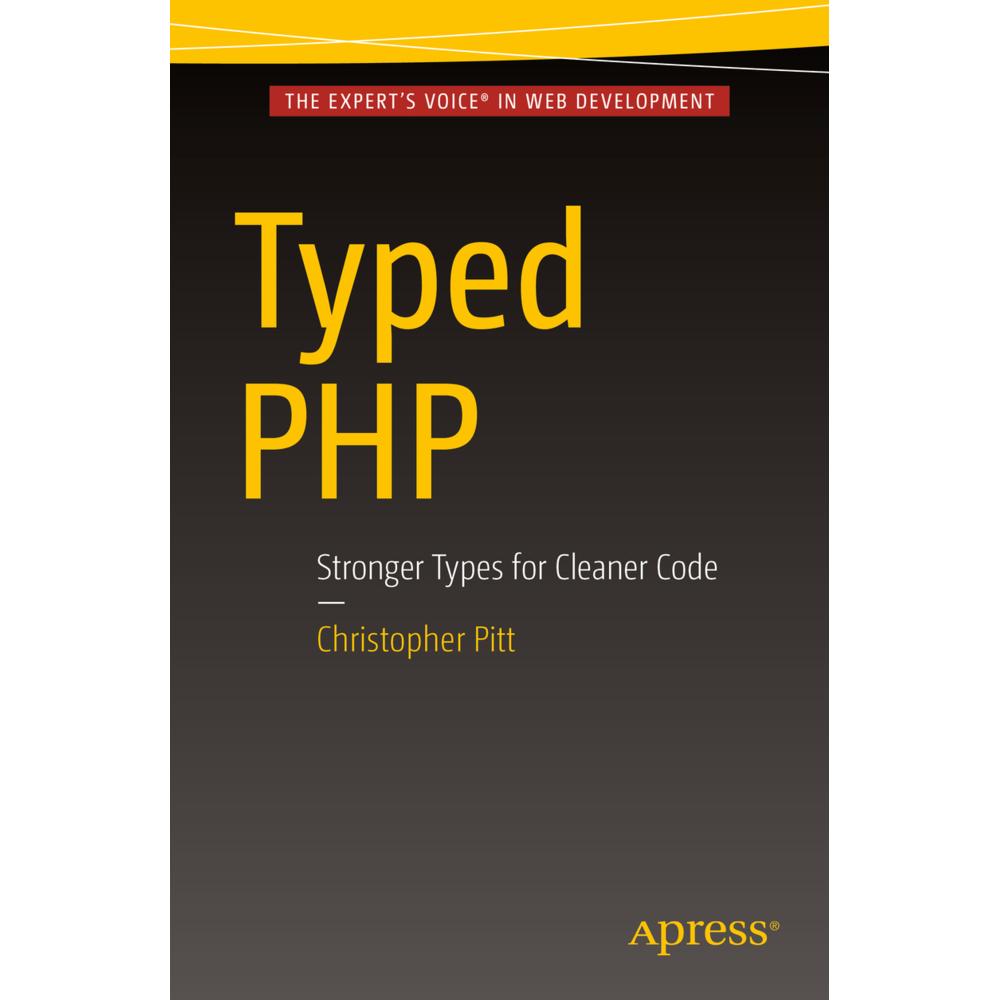 Typed PHP, Fachbücher von Christopher Pitt