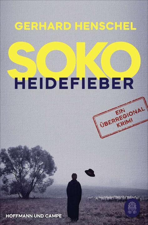 SoKo Heidefieber (Deutsch, Gerhard Henschel, 2021)