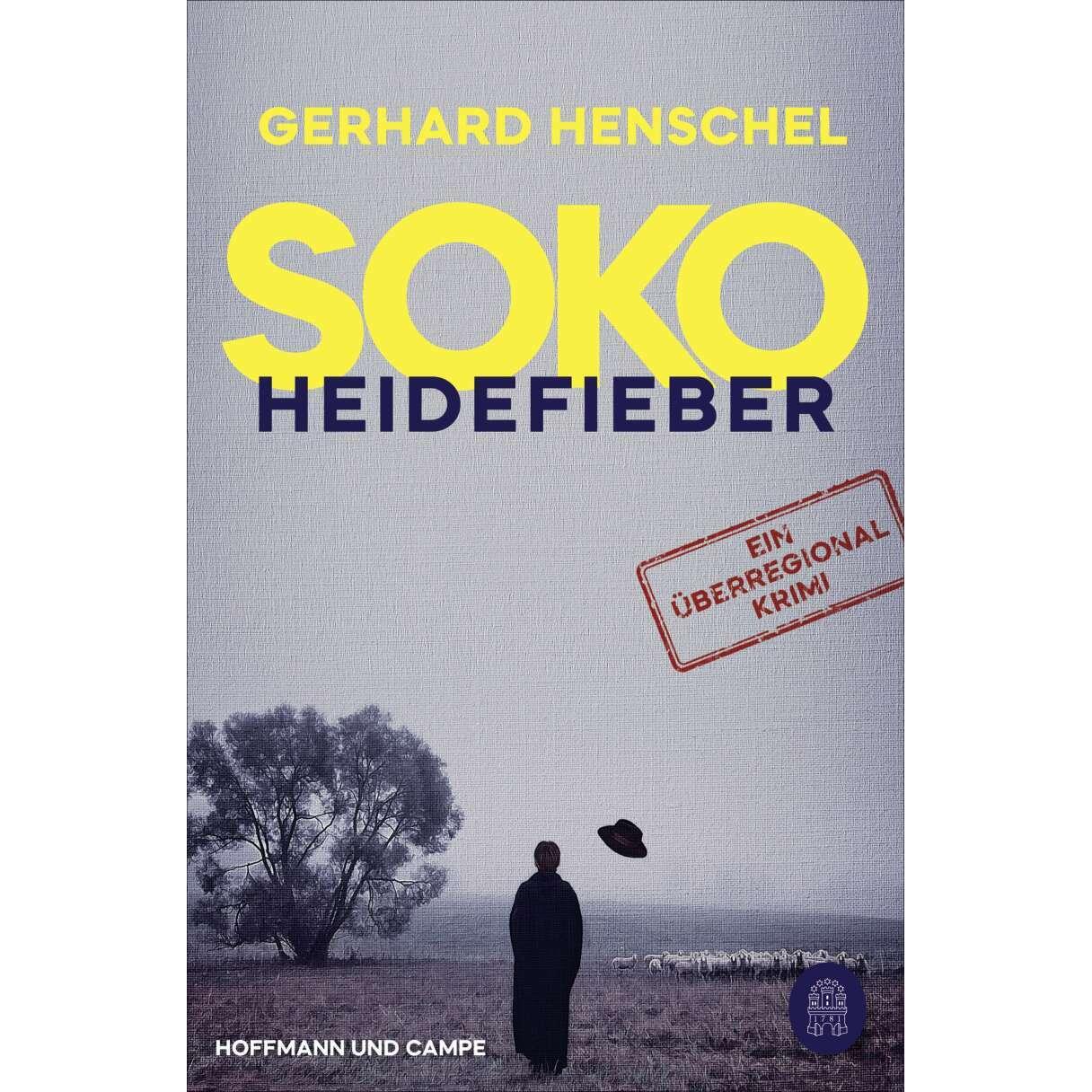 SoKo Heidefieber, Belletristik von Gerhard Henschel