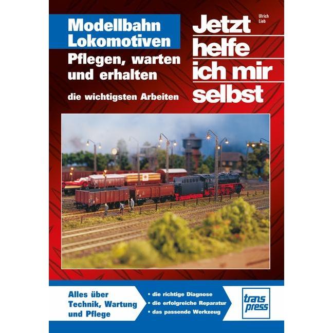 Modellbahn-Lokomotiven, Ratgeber von Ulrich lieb