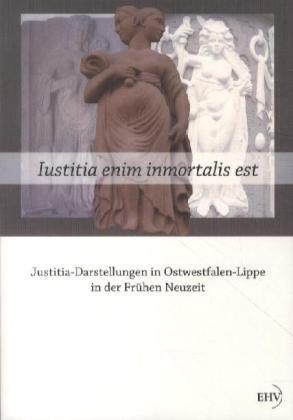 Produktbild Iustitia enim inmortalis est (Deutsch, Christina Niemann, 2012)