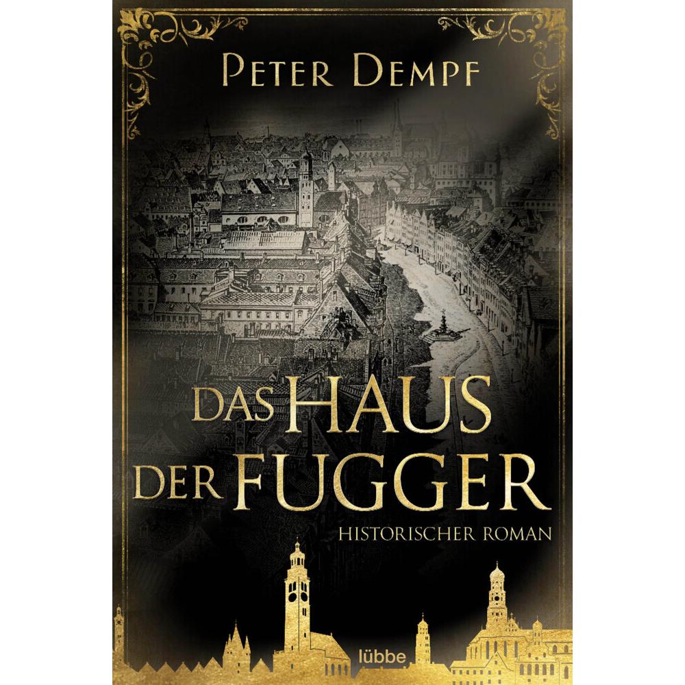 Das Haus der Fugger, Belletristik von Peter Dempf