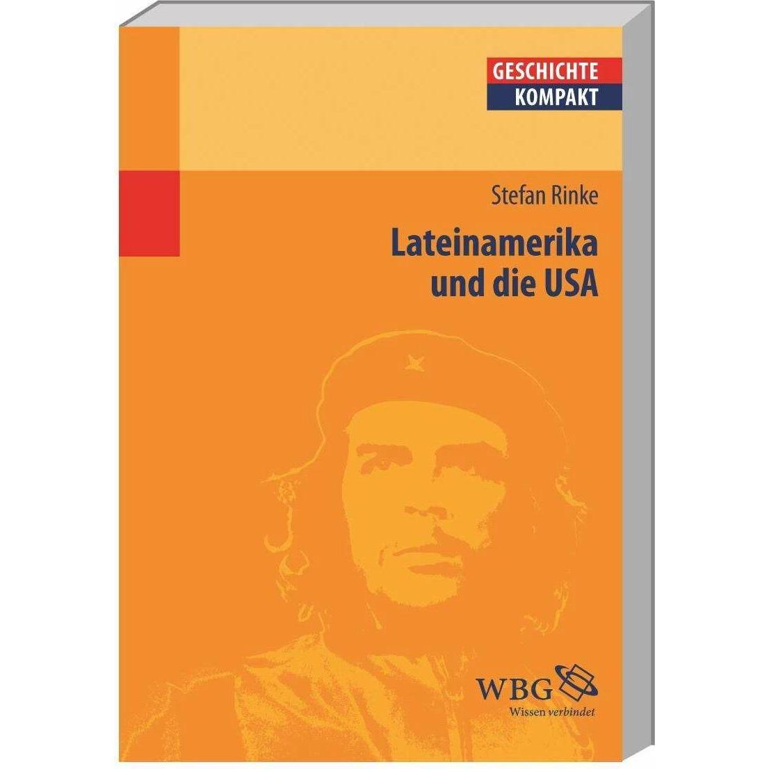 Lateinamerika und die USA, Fachbücher von Stefan Rinke