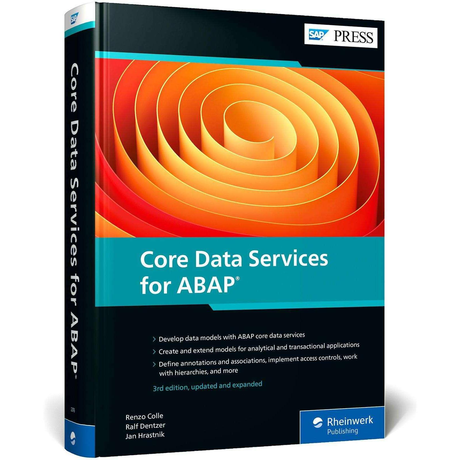 Core Data Services for ABAP, Fachbücher von Renzo Colle, Ralf Dentzer, Jan Hrastnik