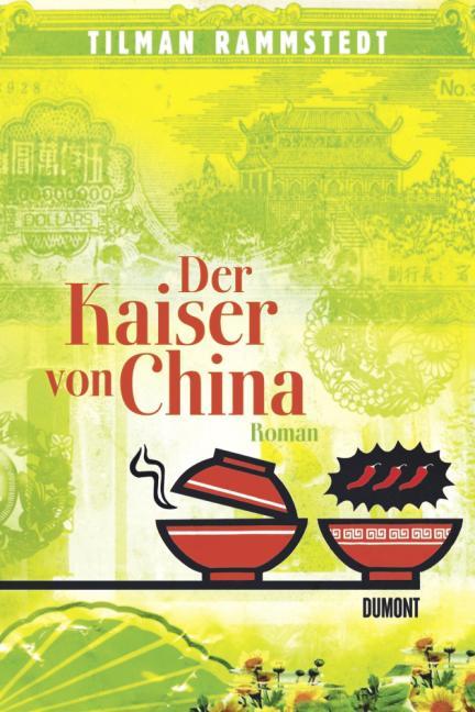 Produktbild Der Kaiser von China (Deutsch, Tilman Rammstedt, 2008)