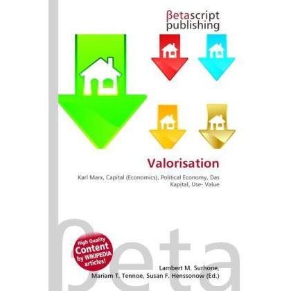 Valorisation, Fachbücher von Mariam T. Tennoe, Susan F. Henssonow, Lambert M. Surhone