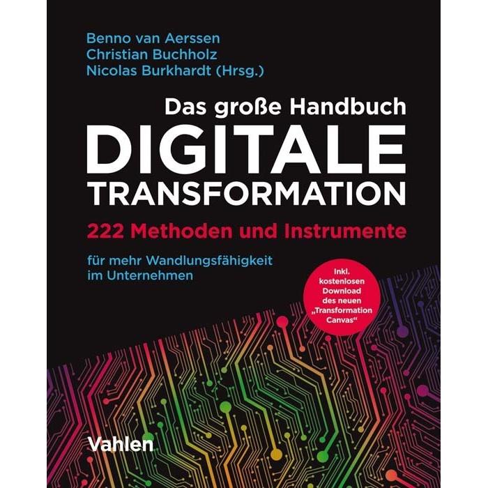 Thumbnail - Das grosse Handbuch Digitale Transformation, Fachbücher von Christian Buchholz, Göran Göhring, Stephanie Bretz, Benjamin...