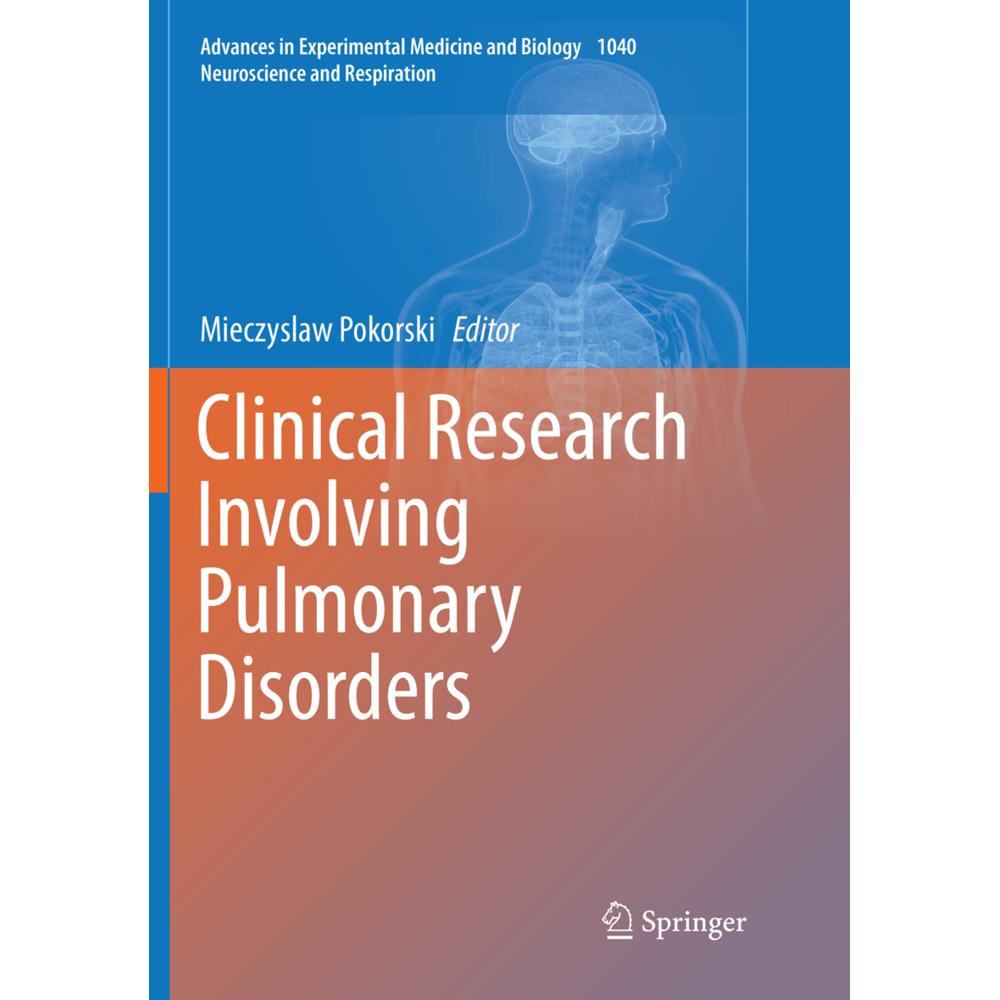 Clinical Research Involving Pulmonary Disorders, Fachbücher von Mieczyslaw Pokorski