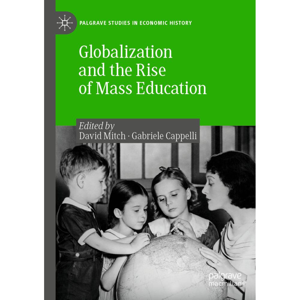 Globalization and the Rise of Mass Education, Fachbücher von David Mitch, Gabriele Cappelli