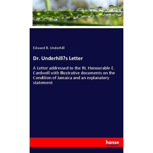 Dr. Underhill's Letter, Fachbücher von Edward B. Underhill