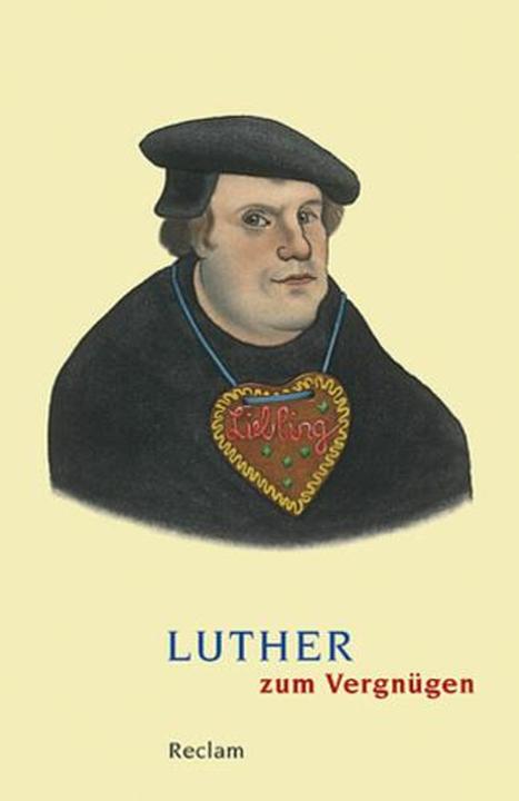 Produktbild Luther zum Vergnügen (Deutsch, Johannes Schilling, 2011)