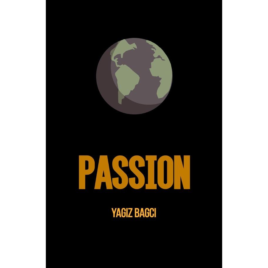 Passion, Ratgeber von Yagiz Bagci