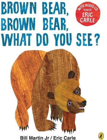 Produktbild Brown Bear, Brown Bear, What Do You See? (Englisch, Eric Carle, 2017)