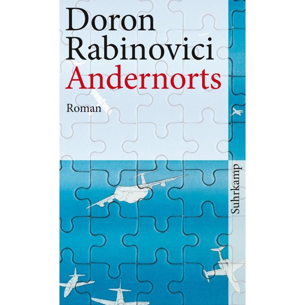 Andernorts, Belletristik von Doron Rabinovici