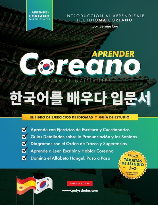 MAR Aprender Coreano para Principiantes - El Libro de Ejercicios de Idiomas (Spanisch, Polyscholar Lee, Jennie, 2021)