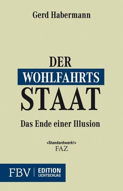 Energie-Label Der Wohlfahrtsstaat (Deutsch, Gerd Habermann, 2013)
