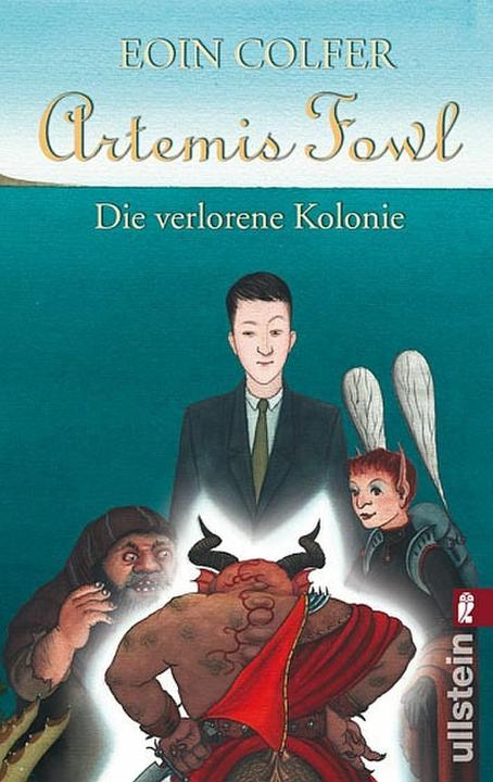 Produktbild Artemis Fowl - Die verlorene Kolonie (Deutsch, Claudia Feldmann, Eoin Colfer, Nikolaus Heidelbach, 2008)