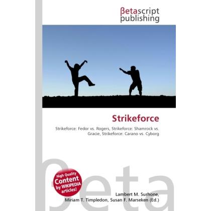 Strikeforce, Ratgeber