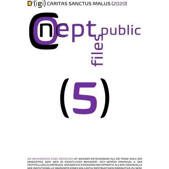 D'(igi) CARITAS SANCTUS MALUS (2020), Ratgeber von Concept Public Files