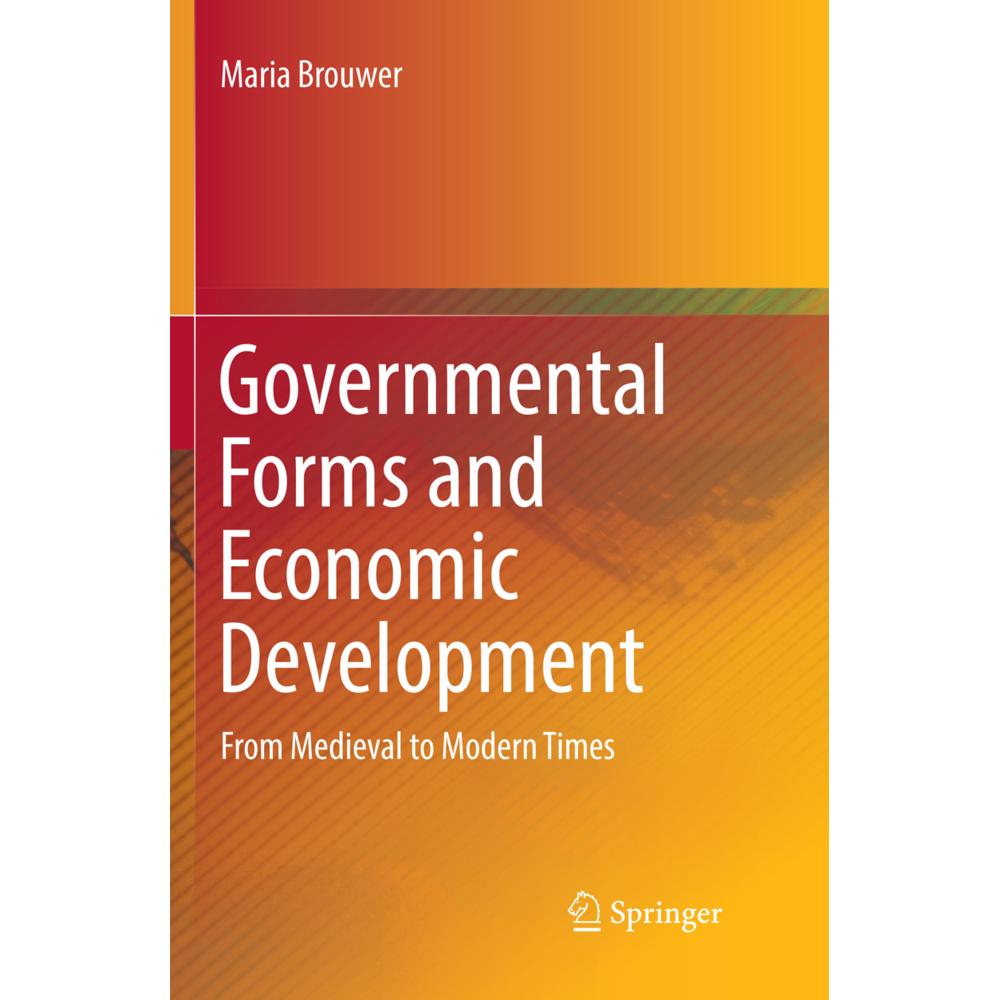 Governmental Forms and Economic Development, Fachbücher von Maria Brouwer