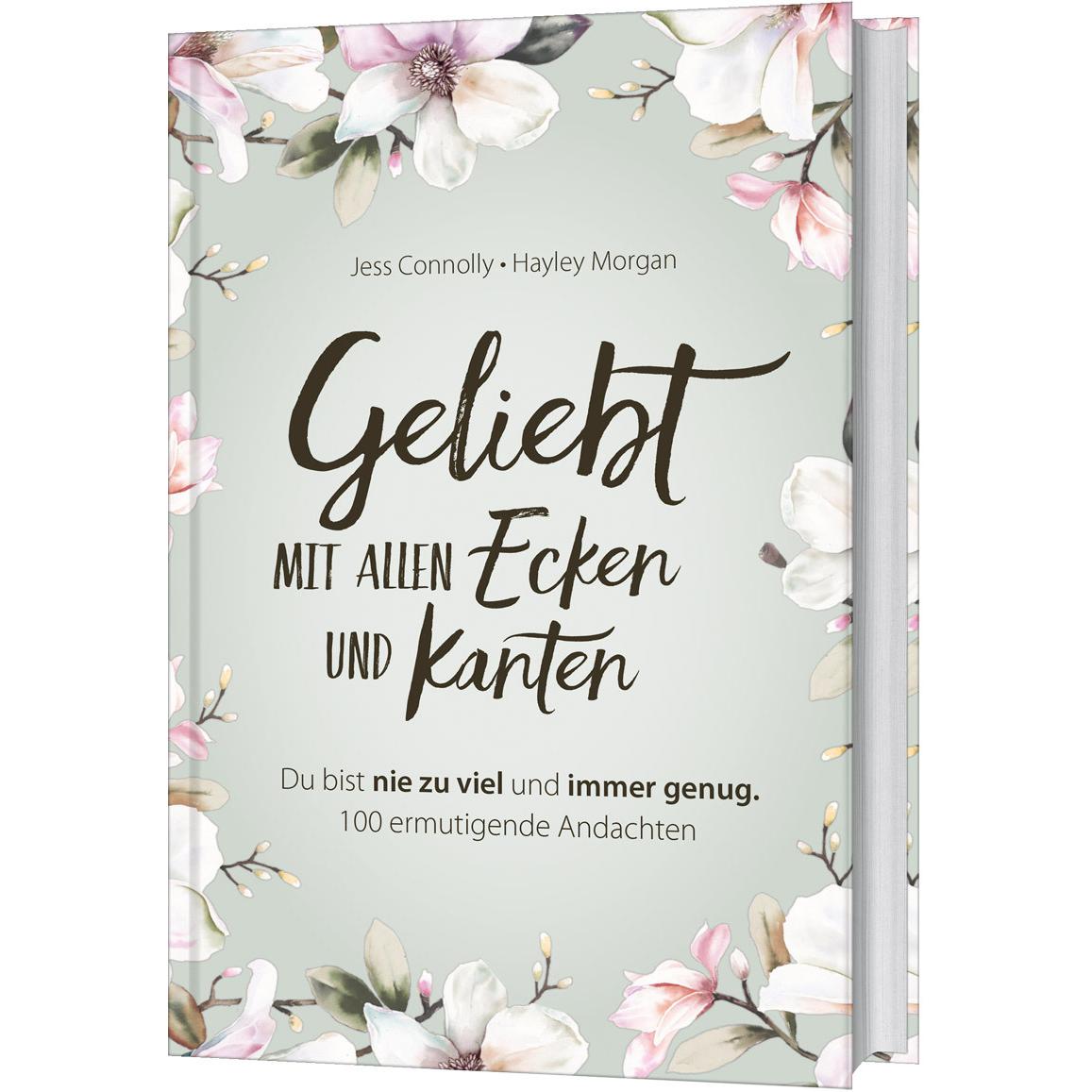 Geliebt. Mit allen Ecken und Kanten, Ratgeber von Jess Connolly