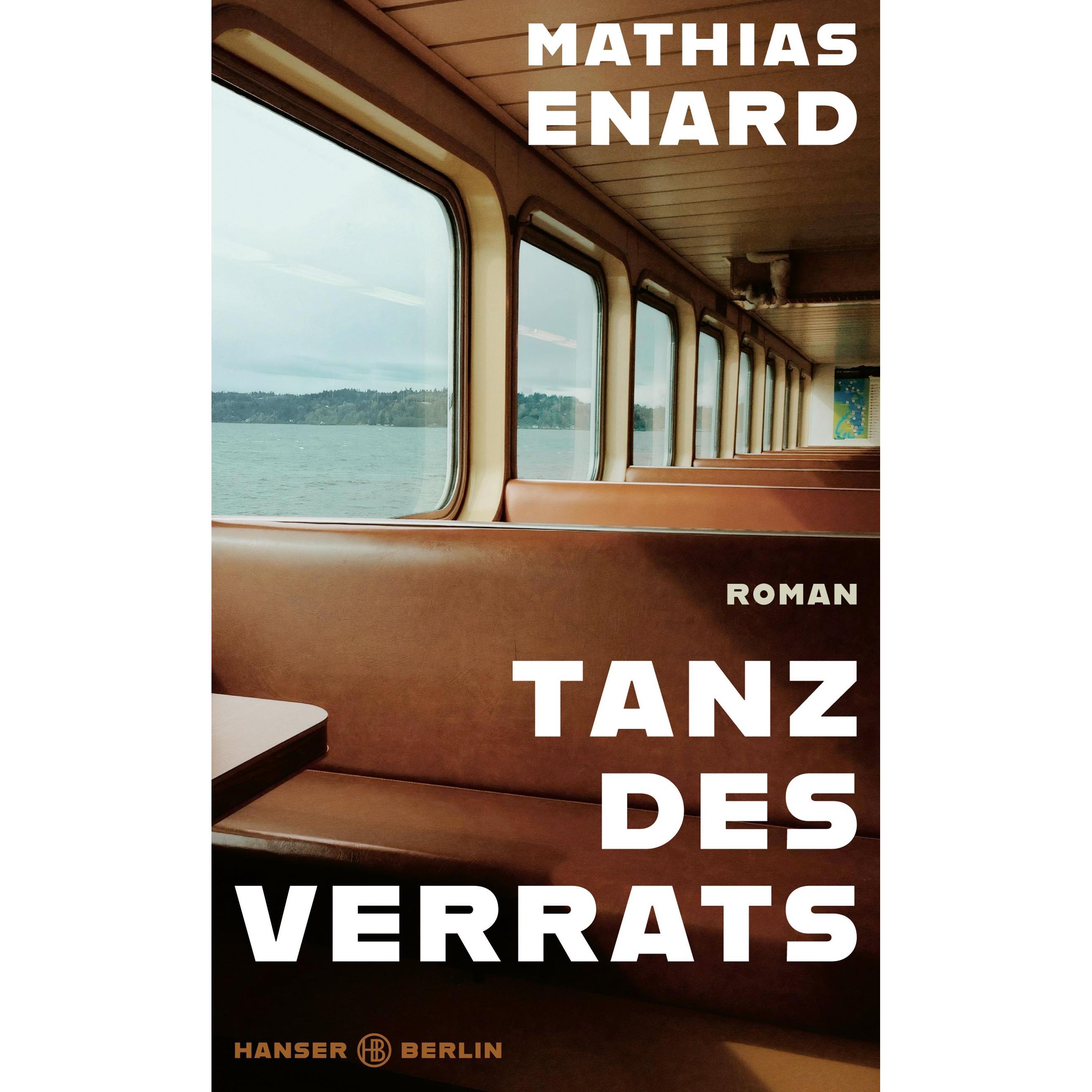 Tanz des Verrats, Belletristik von Mathias Enard, Sabine Müller