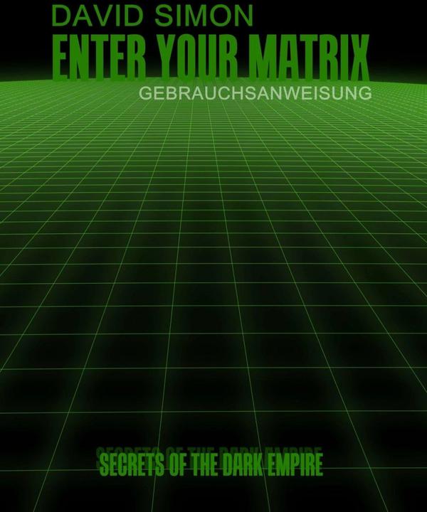 Produktbild Enter your Matrix (Deutsch, David Simon, 2014)
