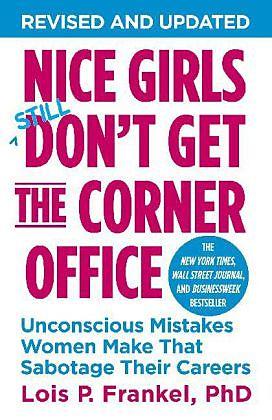Produktbild Nice Girls Don't Get the Corner Office (Englisch, Lois P. Frankel, 2014)