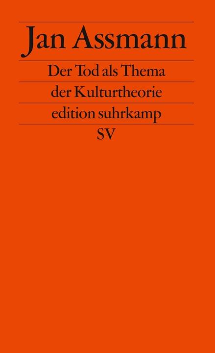 Produktbild Der Tod als Thema der Kulturtheorie (Deutsch, Jan Assmann, 2000)