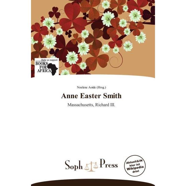 Anne Easter Smith, Ratgeber