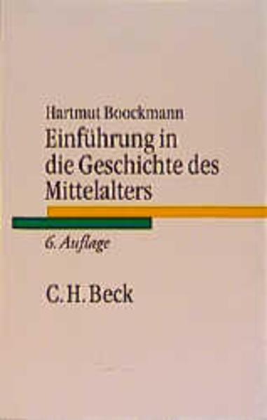 Produktbild Einführung in die Geschichte des Mittelalters (Deutsch, Hartmut Boockmann, 2007)